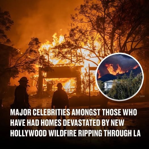 The Latest Hollywood Wildfire Tearing Through Los Angeles Has Destroyed Houses For Many, Including These Major Celebrities