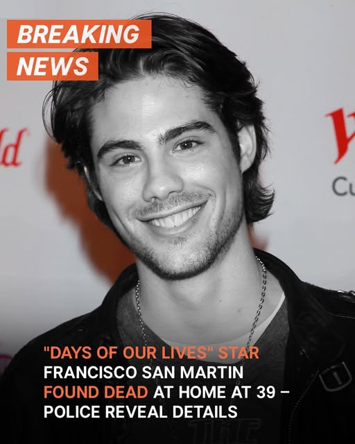 ‘Days of Our Lives’ Star Francisco San Martin Passes Away at 39 – Details